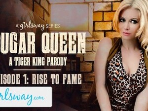 GIRLSWAY Cougar Queen - A Tiger King Parody